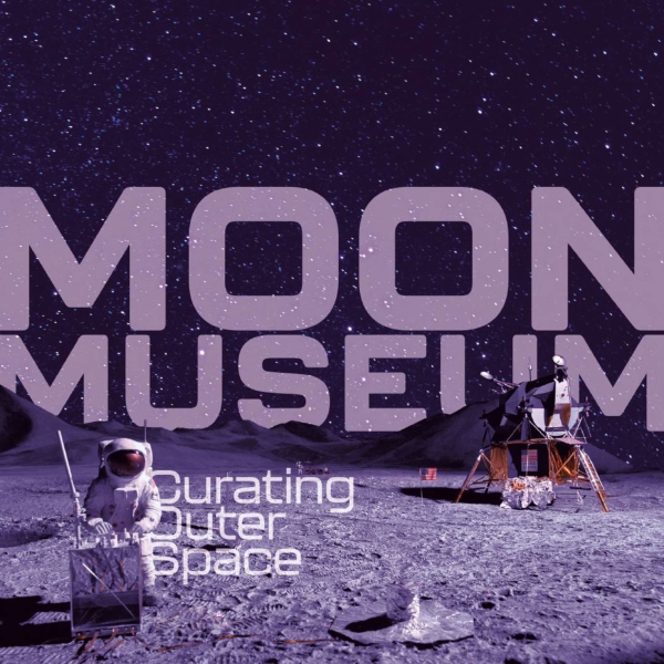Plakat Moon Museum mit einem Astronauten
                                          am Mond