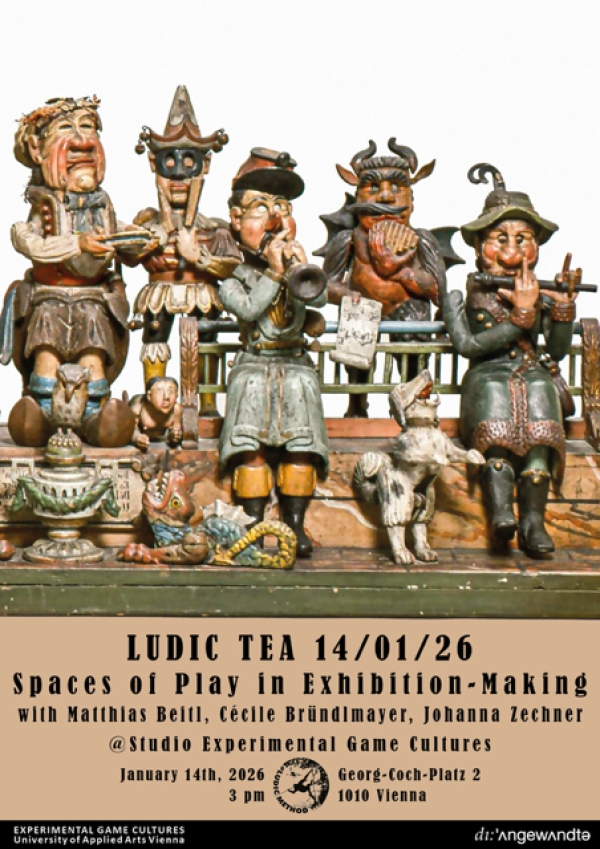 Veranstaltungsplakat Ludic
                                          Tea Spaces of Play in Exhibition-Making