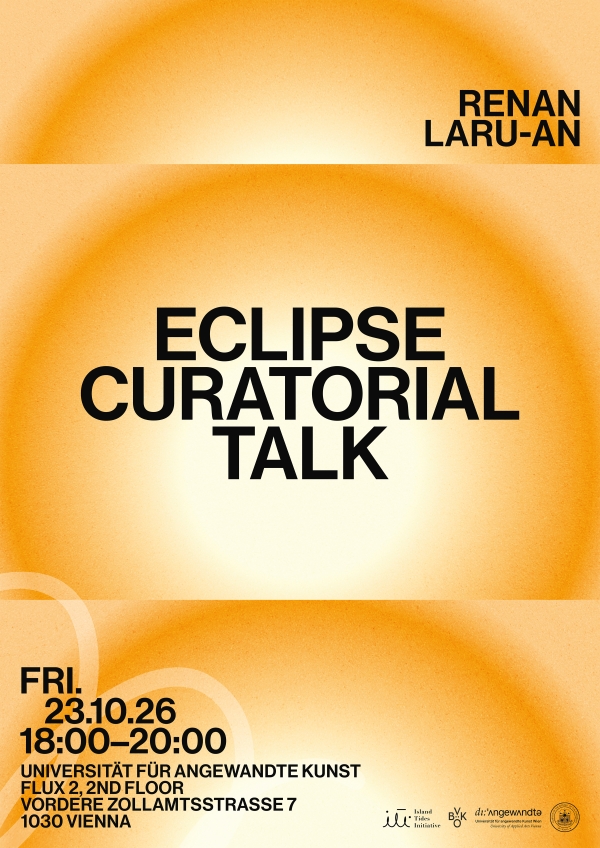 Veranstaltungsplakat ECLIPSE – Kuratorengespräch mit Renan Laru-an