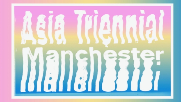Veranstaltungsposter Asia Triennial Manchester