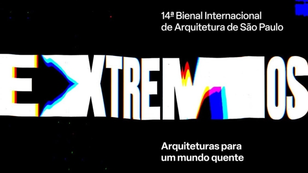 Event poster for Extremos,
                                          the 14th International Architecture Biennial in São Paulo
